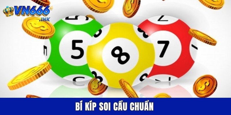Bí kíp soi cầu chuẩn