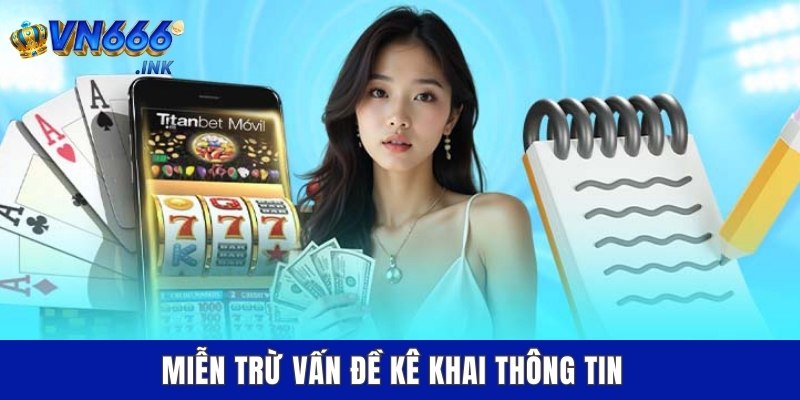 Miễn trừ vấn đề kê khai thông tin