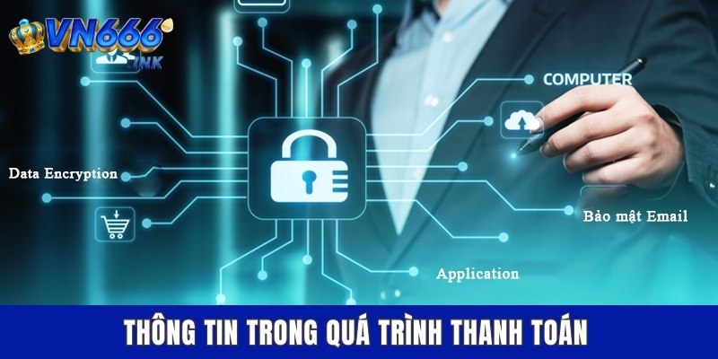 Thông tin trong quá trình thanh toán